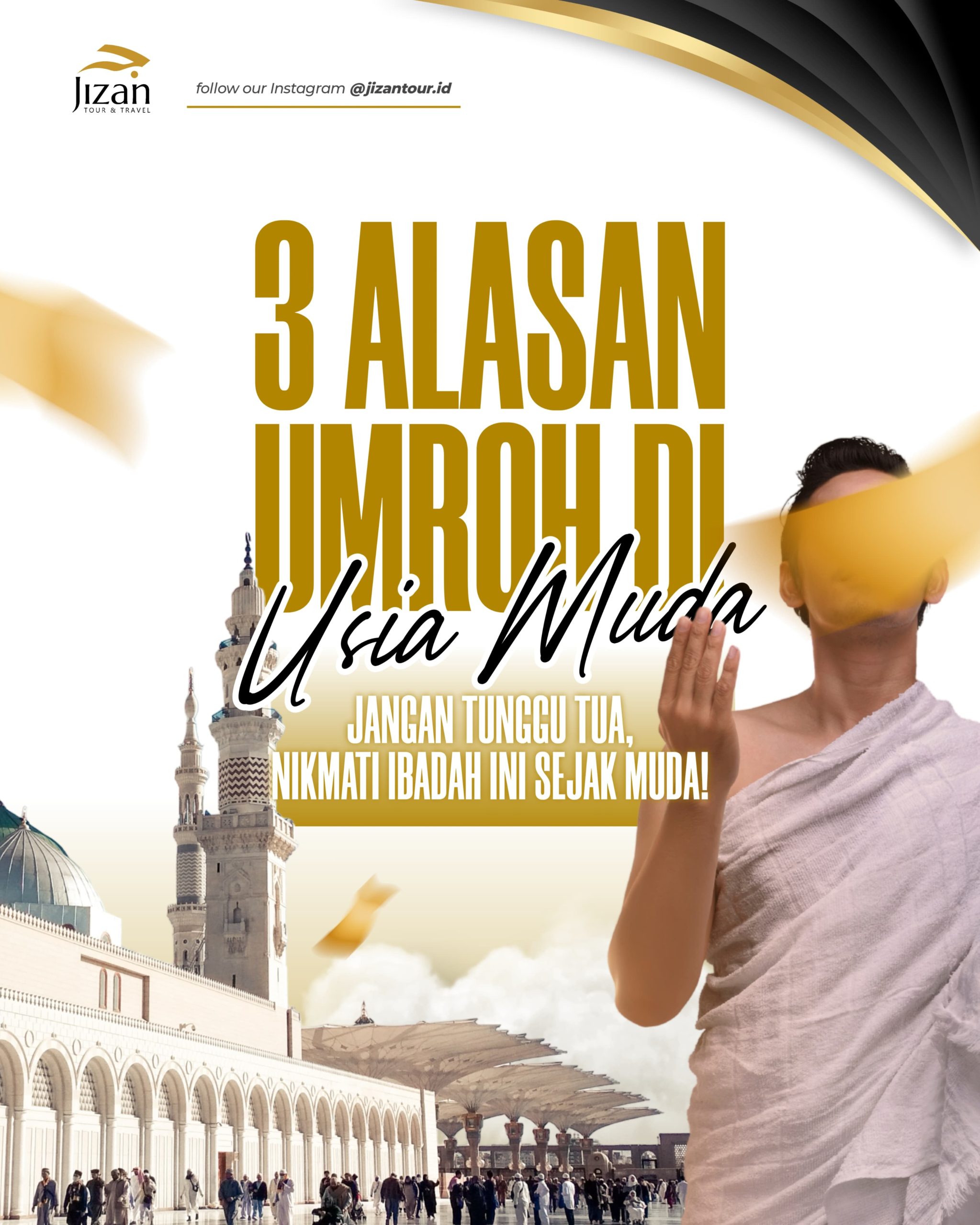 3 Alasan Umrah Muda_