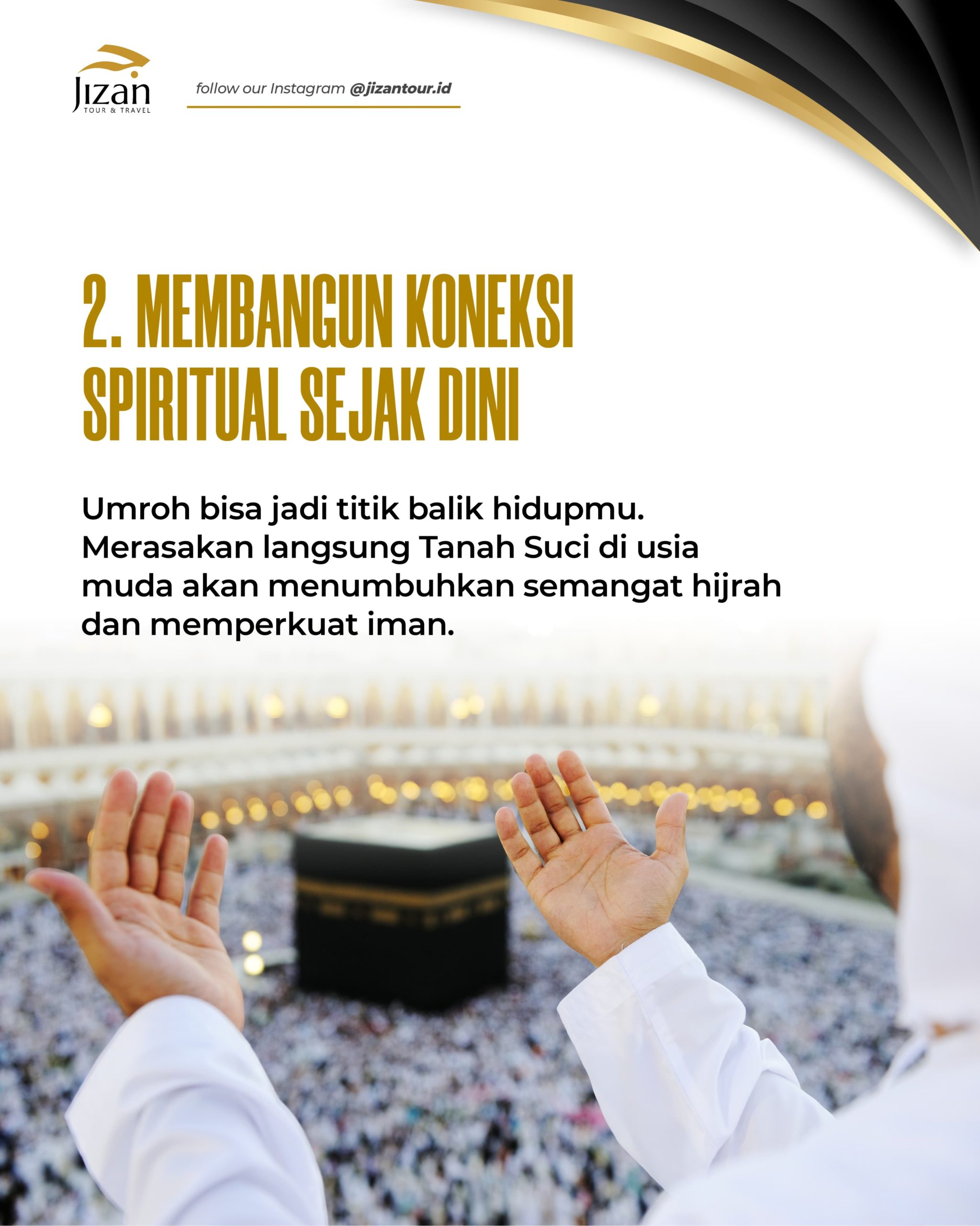 3 Alasan Umrah Muda_2